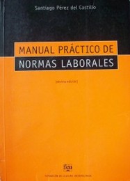 Manual práctico de normas laborales