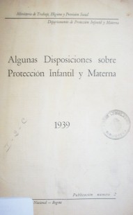 Algunas disposiciones sobre protección infantil y materna