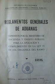 Reglamentos generales de aduanas