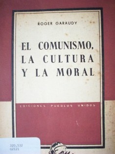El comunismo, la cultura y la moral
