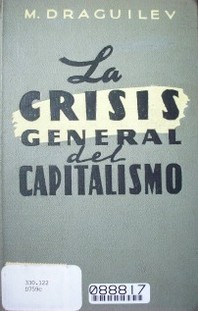 La crisis general del capitalismo