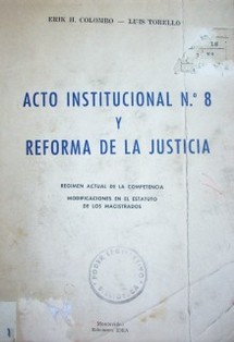 Acto Institucional Nº 8 y reforma de la justicia