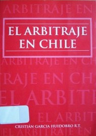 El arbitraje en Chile