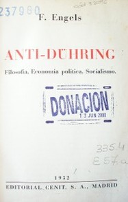 Anti-Dühring : filosofía. Economía política. Socialismo