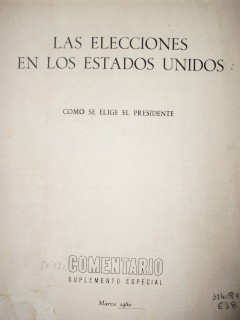 Las elecciones en los Estados Unidos : como se elige el presidente