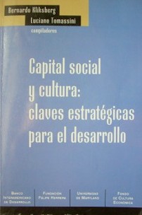 Capital social y cultura : claves estratégicas para el desarrollo