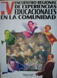 IV Encuentro Regional de Experiencias Educacionales en la Comunidad 2-4 de diciembre de 1999, cerro de Montevideo, Uruguay