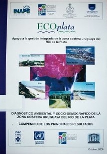 ECOplata : apoyo a la gestión integrada de la zona costera uruguaya del Río de la Plata
