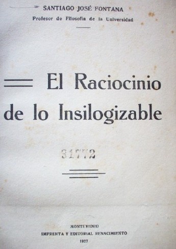 El raciocinio de lo insilogizable