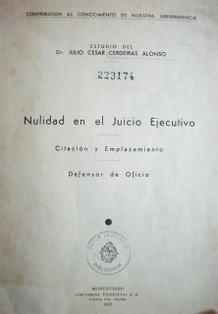 Nulidad en el juicio ejecutivo : citación y emplazamiento : defensor de oficio