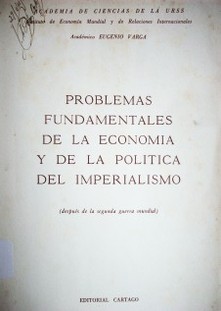 Problemas fundamentales de la economía y de la política del imperialismo