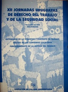 Jornadas Uruguayas de Derecho del Trabajo y de la Seguridad Social (12as.)