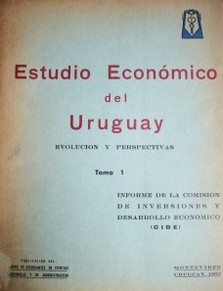 Estudio económico del Uruguay : evolución y perspectivas