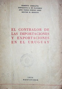 El contralor de las importaciones y exportaciones en el Uruguay