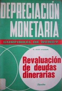 Depreciación monetaria : revaluación de deudas dinerarias