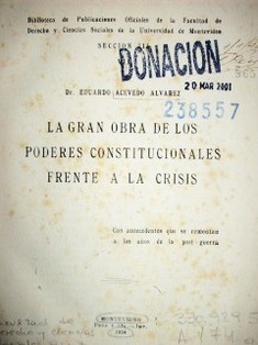 La gran obra de los poderes constitucionales frente a la crisis