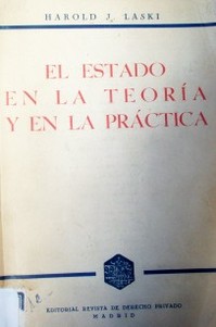 El Estado en la teoría y en la práctica = (The State in theory and practice)