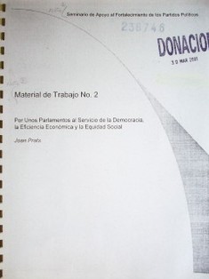 Por unos parlamentos al servicio de la democracia, la eficiencia económica y la equidad social