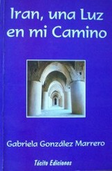 Ir&aacute;n, una luz en mi camino