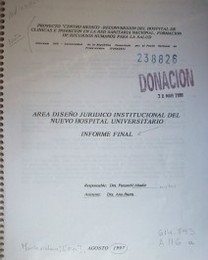 Area diseño jurídico institucional del nuevo Hospital Universitario : informe final