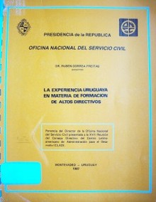 "La experiencia uruguaya en materia de formación de altos ejecutivos"