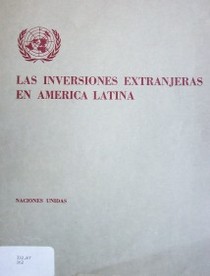 Las inversiones extranjeras en América Latina