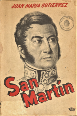 Biografía del General Don José de San Martín