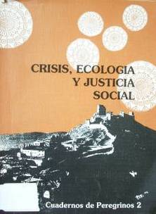 Crisis, ecología y justicia social
