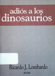 Adiós a los dinosaurios