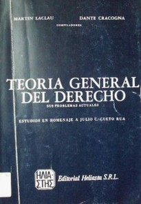 Teoría general del derecho : sus problemas actuales