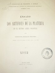 Ensayo sobre los artífices de la platería en el Buenos Aires colonial