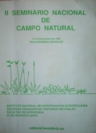 Seminario Nacional de Campo Natural (II : 1990 noviembre 15-16 : Tacuarembó- Uruguay)