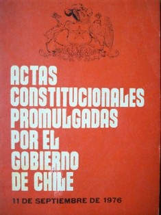 Actas constitucionales promulgadas por el gobierno de Chile