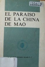 El paraíso de la China de Mao