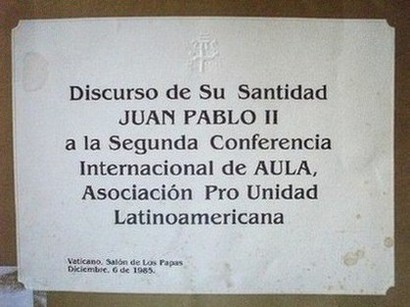Discurso de su Santidad Juan Pablo II a la segunda conferencia internacional de AULA, Asociación Pro Unidad Latinoamericana