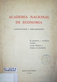 Academia Nacional de Economía : constitución y organización