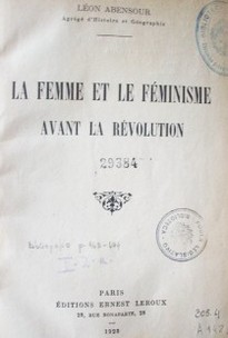 La femme et le féminisme avant la révolution