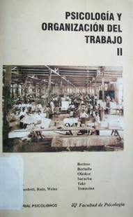 Psicología y Organización del Trabajo II : trabajo, empleo y desempleo : Uruguay en el Cono Sur