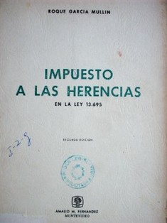 Impuesto a las herencias en la Ley 13.695