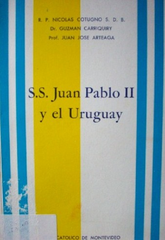 S.S. Juan Pablo II y el Uruguay