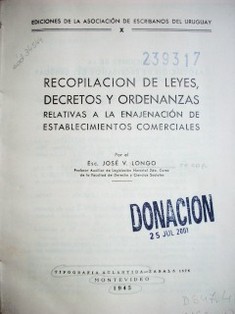 Recopilación de leyes, decretos y ordenanzas relativas a la enajenación de establecimientos comerciales