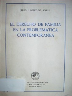 El derecho de familia en la problemática contemporánea