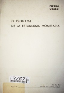 El problema de la estabilidad monetaria