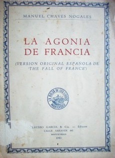 La agonía de Francia : (versión original española de "The fall of France")