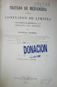 Tratado de medianería y de la confusión de límites : con particular referencia a la legislación civil argentina