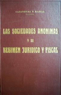 Las sociedades anónimas y su régimen jurídico y fiscal