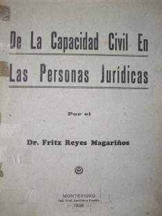 De la capacidad civil en las personas jurídicas