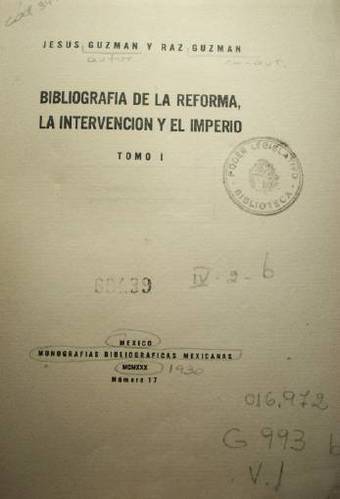 Bibliografía de la reforma, la intervención y el imperio