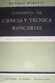 Elementos de ciencia y técnica bancarias