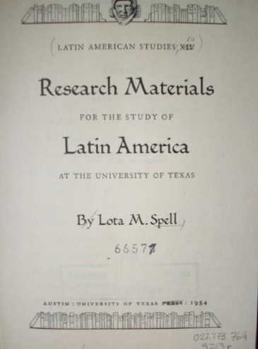 Research Materials for the study of Latin America at the University of Texas